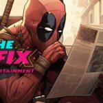 You Won’t Need to Do Homework to Watch Deadpool & Wolverine – IGN The Fix: Entertainment